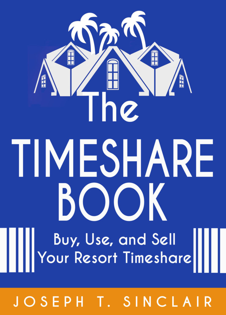 The Timeshare Book Buy, Use, and Sell Your Resort Timeshare The Timeshare Book Buy, Use, and Sell Your Resort Timeshare